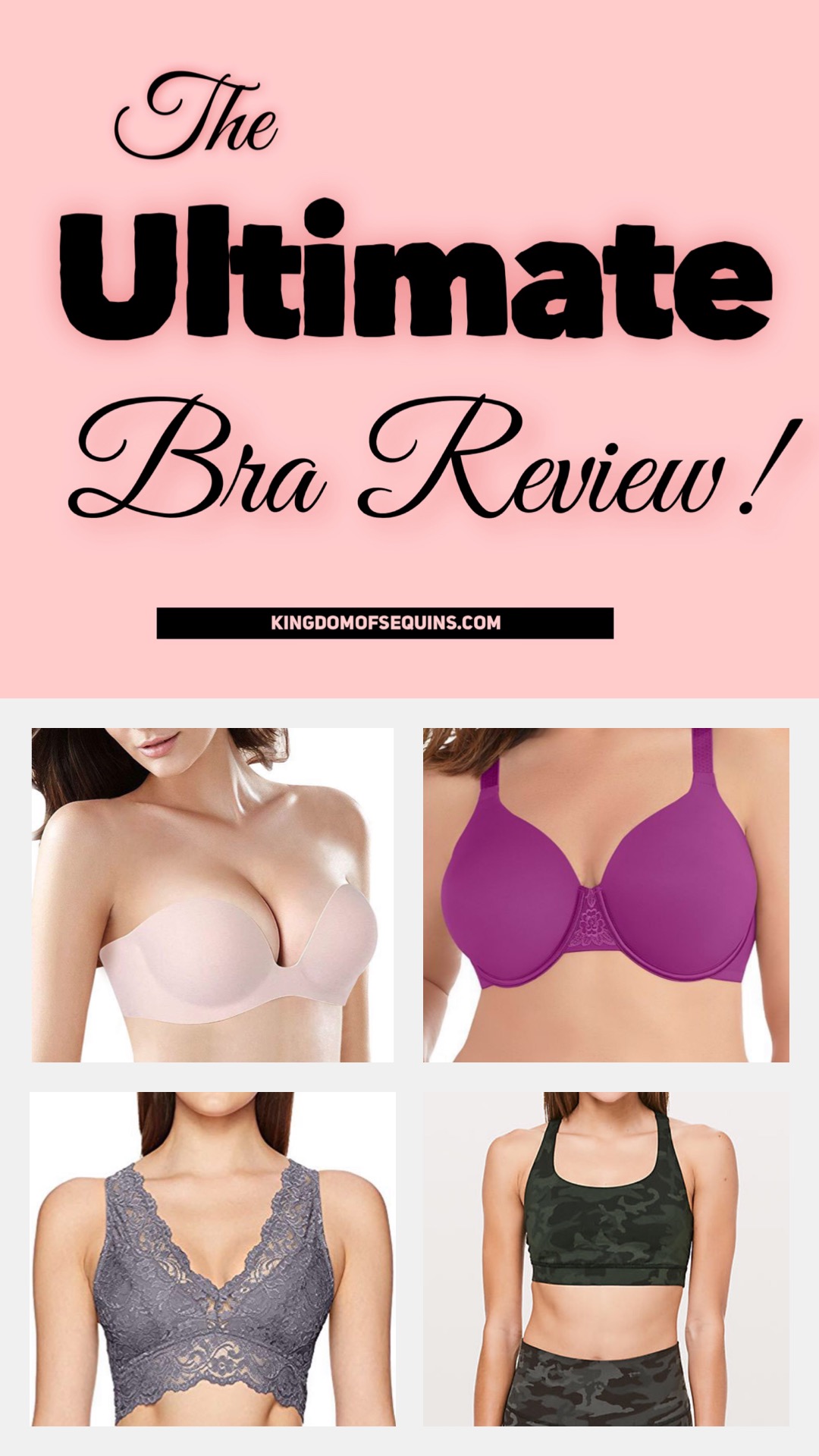 The Ultimate Bra Review: Regular, Strapless, Active, Sticky